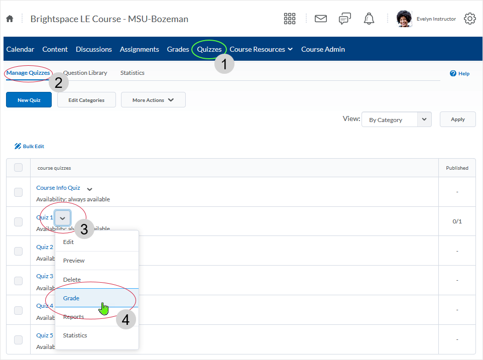 D2L 20.19.06 screenshot - enter quiz area from link on course nav bar; select "Manage Quizzes"; select action carrot to reveal contextual menu; select "Grade"