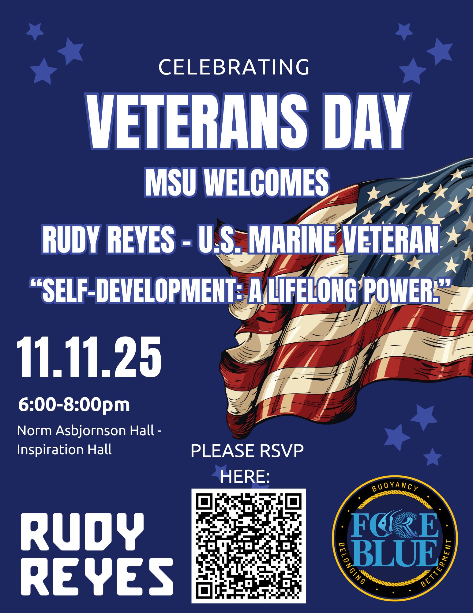 MSU Welcomes Rudy Reyes - U.S. Marine Veteran - "Self Development: A Lifelong Power - 11/11/25, 6:00-8:00pm - NAH Inspiration Hall